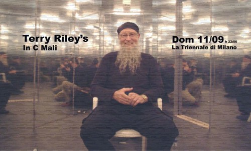Terry Riley’s In C Mali - The Rileys (Terry + Gyan Riley), questa domenica, 11 Settembrea a Milano